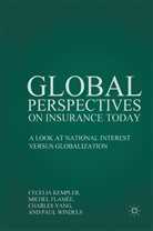 C. Yang, M. Flamee, Flamée, M Flamée, M. Flamée, C. Kempler... - Global Perspectives on Insurance Today
