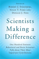 EDITED BY ROBERT J., Susan T. Fiske, Donald J. Foss, Robert J Sternberg, Robert J. Sternberg, Robert J. (Cornell University Sternberg... - Scientists Making a Difference