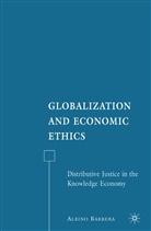 A Barrera, A. Barrera, Albino F. Barrera - Globalization and Economic Ethics
