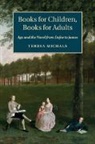 Teresa Michals, Teresa (George Mason University Michals, Michals Teresa - Books for Children, Books for Adults