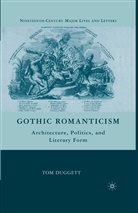 T Duggett, T. Duggett, Tom Duggett - Gothic Romanticism