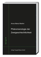 Anna Maria Martini, Hans Rainer Sepp - Phänomenologie der Zweigeschlechtlichkeit