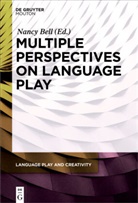 Nanc Bell, Nancy Bell - Multiple Perspectives on Language Play