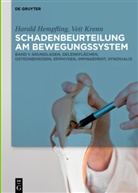 Haral Hempfling, Harald Hempfling, Veit Krenn, Haral Hempfling, Harald Hempfling, Krenn... - Harald Hempfling; Veit Krenn: Schadenbeurteilung a - Band 1: Grundlagen, Gelenkflächen, Osteonekrosen, Epiphysen, Impingement, Synovialis. Bd.1