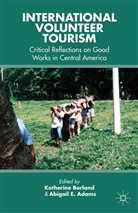 Katherine Adams Borland, Adams, Adams, A. Adams, Borland, K Borland... - International Volunteer Tourism