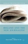 K. De Nie Steele, Kenneth A Loparo, de Nie, M de Nie, Michael De Nie, Kenneth A. Loparo... - Ireland and the New Journalism