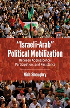 N Shoughry, N. Shoughry, Nida Shoughry - Israeli-Arab Political Mobilization