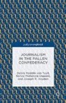 Debra Reddin van Tuyll, Debra Reddin van Tuyll - Journalism in the Fallen Confederacy