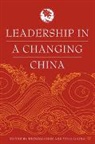 W. Chen, W Chen, W. Chen, Zhong, Y. Zhong - Leadership in a Changing China