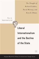 P Hammarlund, P. Hammarlund, Per Hammarlund - Liberal Internationalism and the Decline of the State