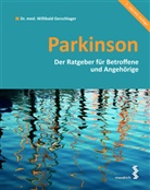 Willibald Gerschlager, Willibald (Dr. med.) Gerschlager - Parkinson