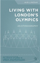 I Lindsay, I. Lindsay - Living With London''s Olympics