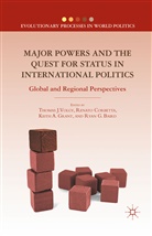 K. Volgy Grant, R. Baird, Corbetta, R Corbetta, R. Corbetta, K. Grant... - Major Powers and the Quest for Status in International Politics