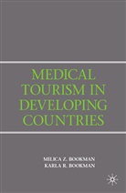 M Bookman, M. Bookman - Medical Tourism in Developing Countries