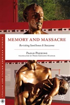 P Pezzino, P. Pezzino, Paolo Pezzino - Memory and Massacre