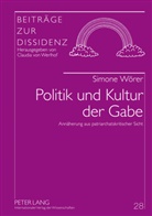 Simone Wörer - Politik und Kultur der Gabe
