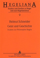 Helmut Schneider - Geist und Geschichte