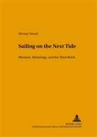 Werner Ustorf - Sailing on the Next Tide