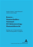 Andrea Gattini, August Reinisch, Stephan Wittich - Kosovo - Staatsschulden - Notstand - EU-Reformvertrag - Humanitätsrecht