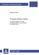Barbara Röckl - Through A Glass, Darkly