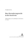 Hengliang Shen - Das Absonderungsrecht in der Insolvenz