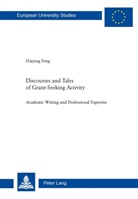 Haiying Feng, Haying Feng - Discourses and Tales of Grant-Seeking Activity