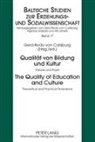 Gerd-Bodo Von Carlsburg, Gerd-Bodo von Carlsburg - Qualität von Bildung und Kultur- The Quality of Education and Culture