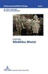 Claudia Mahs - Glückliches Alter(n)