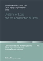 Dagmar Eigner, Günther Fleck, Shulamith Kreitler, László Ropolyi - Systems of Logic and the Construction of Order