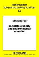 Tobias Börger - Social Desirability and Environmental Valuation