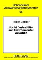 Tobias Börger - Social Desirability and Environmental Valuation