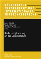Peter Hilpold, Christoph Perathoner, Walter Steinmair - Rechtsvergleichung an der Sprachgrenze