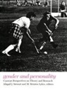 Mary C. Brinton, A. J. Stewart, Abigail J. Stewart, James Stewart, Abigail J. Stewart, M Brinton Lykes... - Gender and Personality