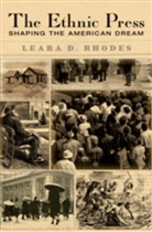 Leara D Rhodes, Leara D. Rhodes - The Ethnic Press