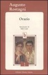 Augusto Rostagni - Orazio