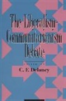 C F Delaney, C. Delaney, C. F. Delaney, C.f. Delaney - The Liberalism-Communitarianism Debate