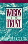 Campbell Gillon - Words to Trust