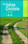 D. Pozzati, M. Vertovec - Udine Cividale 1:25.000