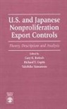 Gary K Bertsch, Gary K. Bertsch, Gary K. Cupitt Bertsch, Richard T Cupitt, Richard T. Cupitt, Takehiko Yamamoto - U.S. and Japanese Nonproliferation Export Controls