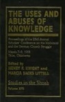 Henry F Knight, Henry F. Knight, Marcia Sachs Littell, Henry F. Knight, Marcia S. Littell - The Uses and Abuses of Knowledge