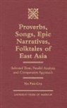 Yen Ping-chiu, Ping-Chiu Yen - Proverbs, Songs, Epic Narratives, Folktales of East Asia