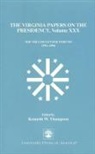 Keith Eubank, Kenneth W Thompson, Kenneth W. Thompson, Kenneth W. Thompson - The Virginia Papers on the Presidency