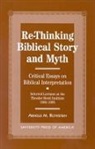 Arnold M Rothstein, Arnold M. Rothstein - Re-thinking Biblical Story and Myth