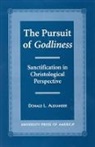 Donald Alexander, Donald L Alexander, Donald L. Alexander, Alexander Donald L. - The Pursuit of Godliness