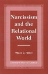 William G Herron, William G. Herron - Narcissism and the Relational World