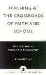 Jeffrey Ayala Milligan, Jeffrey Ayala Milligan - Teaching at the Crossroads of Faith and School