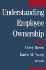 Corey Rosen, Karen M. Young - Understanding Employee Ownership