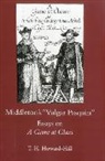 T. Howard-Hill, T. H. Howard-Hill - Middleton's Vulgar Pasquin