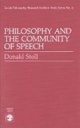 Donald Stoll,  Stoll Donald - Philosophy and the Community of Speech