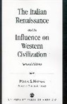 Haynes, Maria Haynes, Maria S. Haynes - The Italian Renaissance and Its Influence on Western Civilization